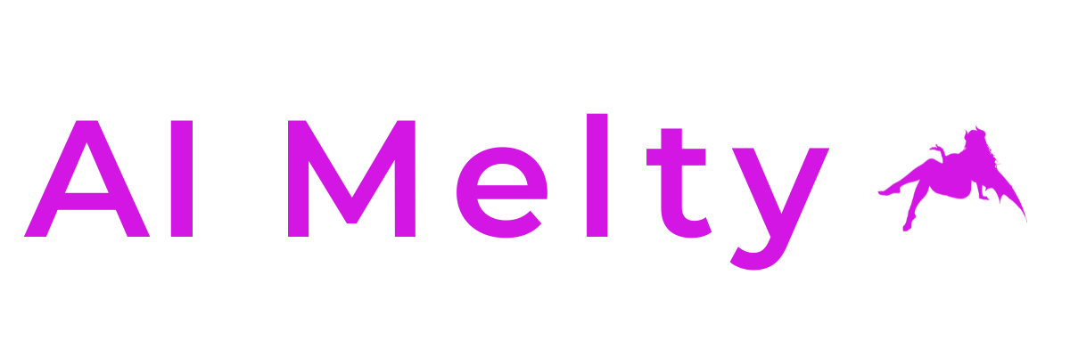 AI Melty